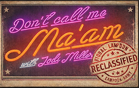 Don't Call Me Ma'am