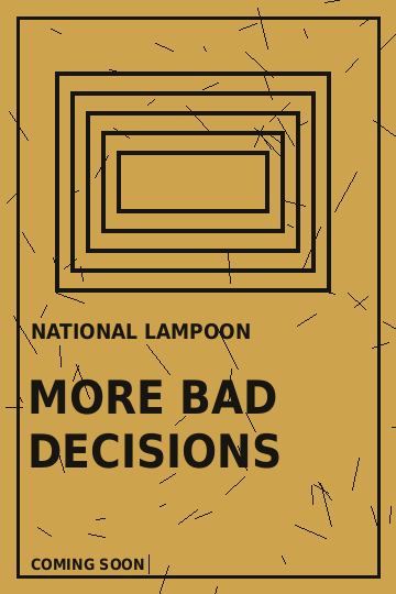 More Bad Decisions poster